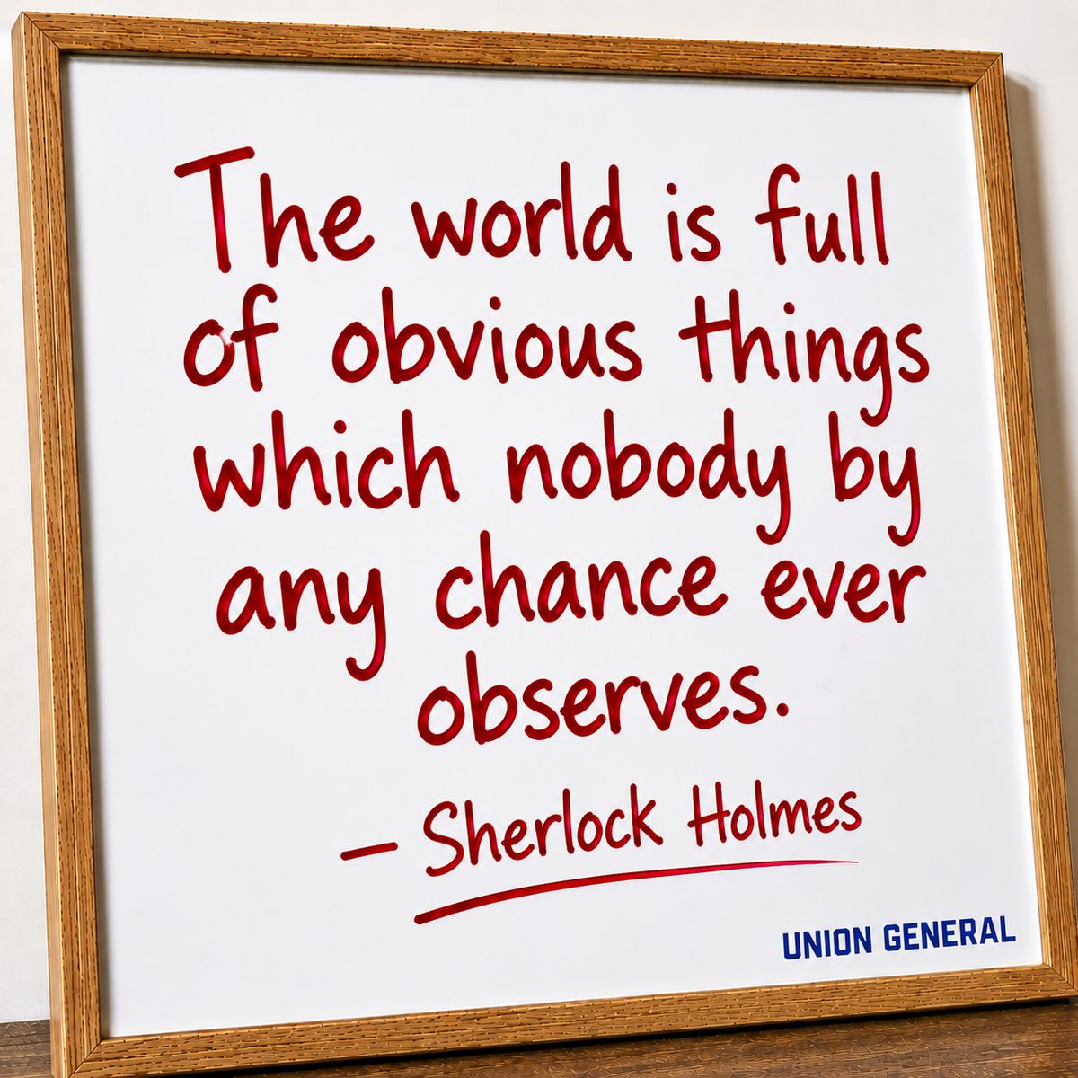 UnionGeneral2's tweet photo. It’s Whiteboard Wednesday!
“The world is full of obvious things which nobody by any chance ever observes.”
— Sherlock Holmes
#uniongeneralins #whiteboardwednesday #SherlockHolmes #observation #awareness #perspective #attention https://t.co/bqkKOpkviu