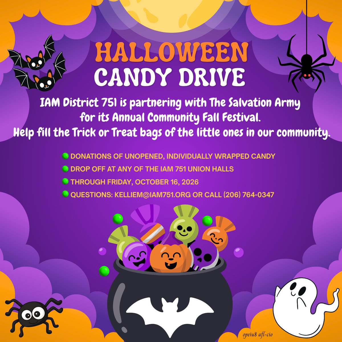 IAM751's tweet photo. 🎃 Calling All Ghouls: Candy Donations Needed! 🍬

Donate unopened, individually wrapped candy at any IAM 751 Union Hall by Oct. 16 for The Salvation Army’s Community Fall Festival. Help fill kids’ trick-or-treat bags!

#IAM751Machinists #OurFuture2026 #751GivesBack https://t.co/GDAWm9p8EX