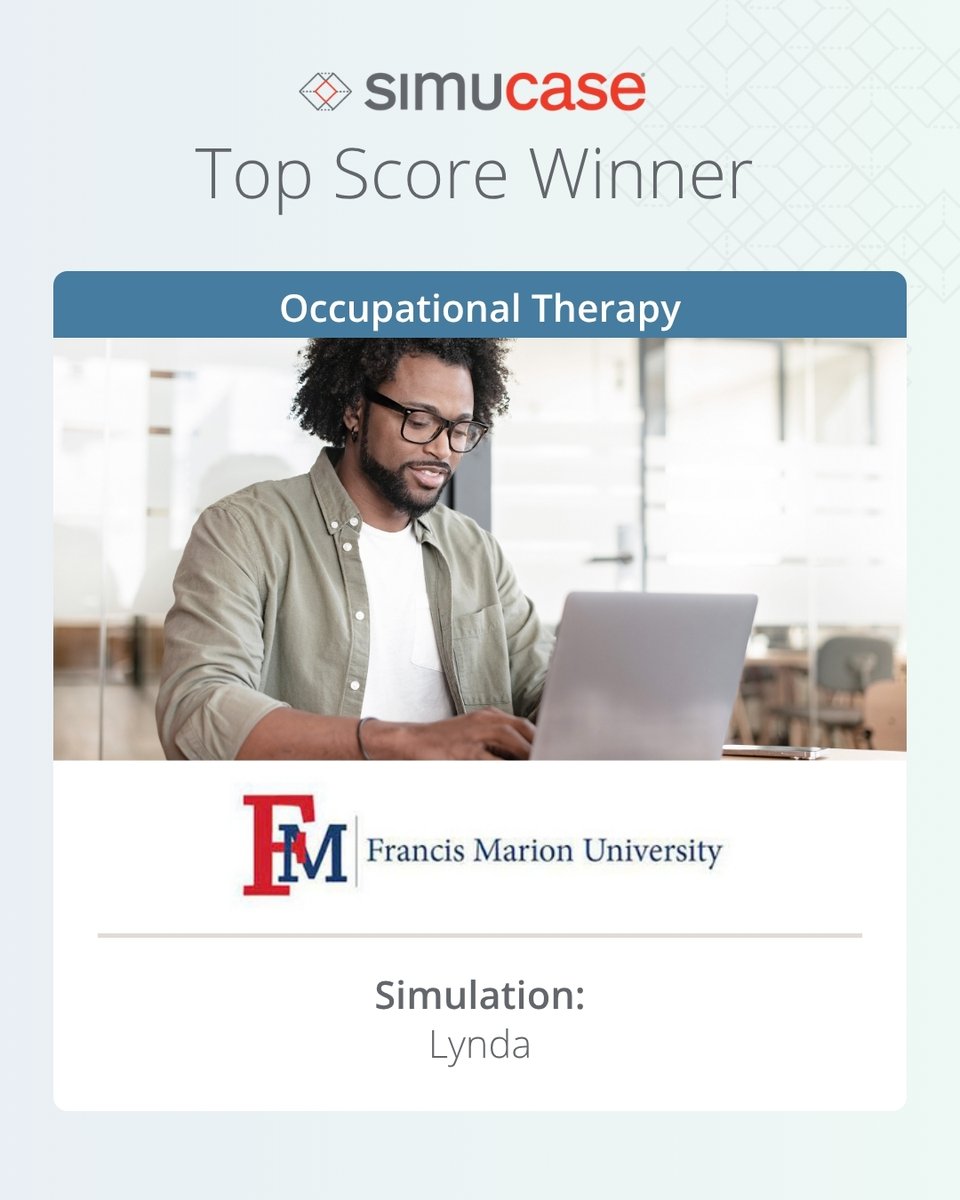 Simucase's tweet photo. Congratulations from the Simucase team to @francismarionu and their occupational therapy program, the top score winner for our OT simulations this week on #simucase!🥇GO #FutureOTs #ot2b https://t.co/8SB5oyEmoE