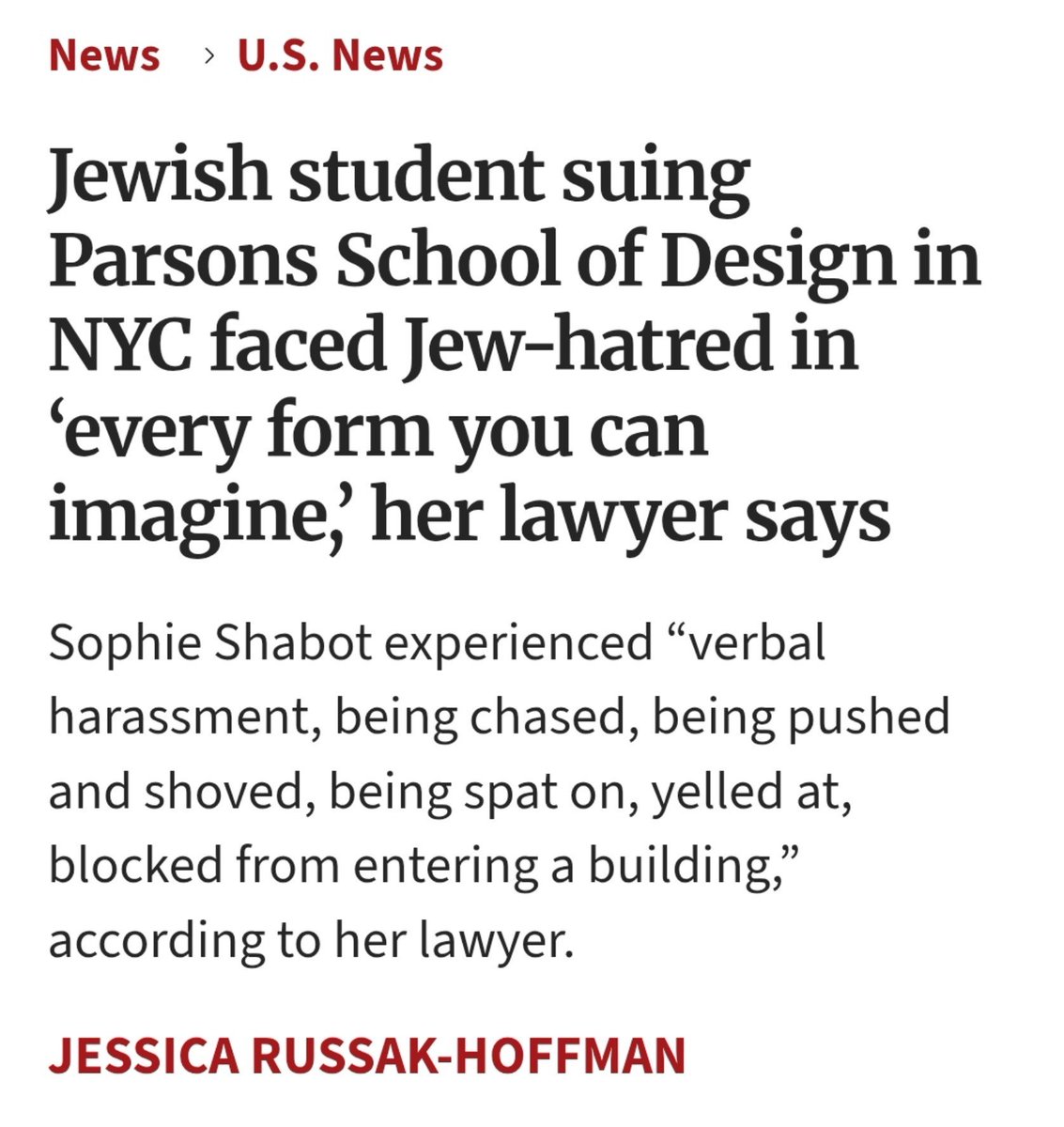 HoffmanJess's tweet photo. BREAKING: Jewish Parsons student sues the school after she was spat on, shoved, blocked, and the school allegedly promised the assailants that it wouldn't call the police.

In one incident, Shabot was trying to get into a sewing studio, when protesters blocked the entrance. She "watched as non-Jewish students were given access to the building."

"When she begged to be let in and said, 'I just need to go to the sewing studio,' they taunted her with, 'do the children in Gaza have sewing studios?'"