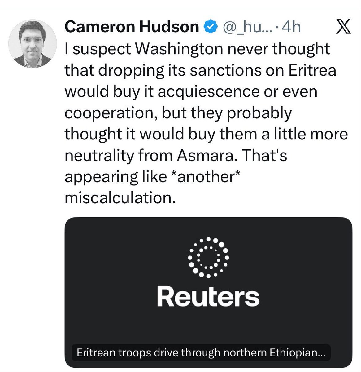 Amanbiede's tweet photo. This is almost a perfect demonstration of how narratives are manufactured.

Reuters frames Eritrea as “shunned,” “secretive,” and suddenly more strategically important because of the Iran war. I challenged that framing and the history it leaves out.

Now Cameron Hudson cites the same Reuters reporting and adds another unsupported layer: Washington supposedly lifted sanctions hoping to “buy” Eritrean neutrality—and is now discovering yet another “miscalculation.”

Where is the evidence?
Massad Boulos was just in El-Alamein engaging regional leaders while Egypt, Eritrea, Sudan and Somalia were coordinating around Sudan, the Red Sea and regional security. Washington could be recalibrating its Horn policy far more broadly. We don't yet know.

But watch the process:
Reuters supplies the frame → the “expert” supplies the assumption → repetition turns the assumption into conventional wisdom.

That is how a narrative acquires authority without anyone stopping to ask where the evidence ends.
Expertise is not the ability to make speculation sound authoritative.

If you weren't at the table, don't pretend you know what was on the menu. 

#Eritrea #RedSea #HornOfAfrica #Sudan #USForeignPolicy #Egypt #Somalia 

@ForeignPolicy @TheEconomist @CFR_org @ChathamHouse @21stCenturyWire @GeopoliticsDH