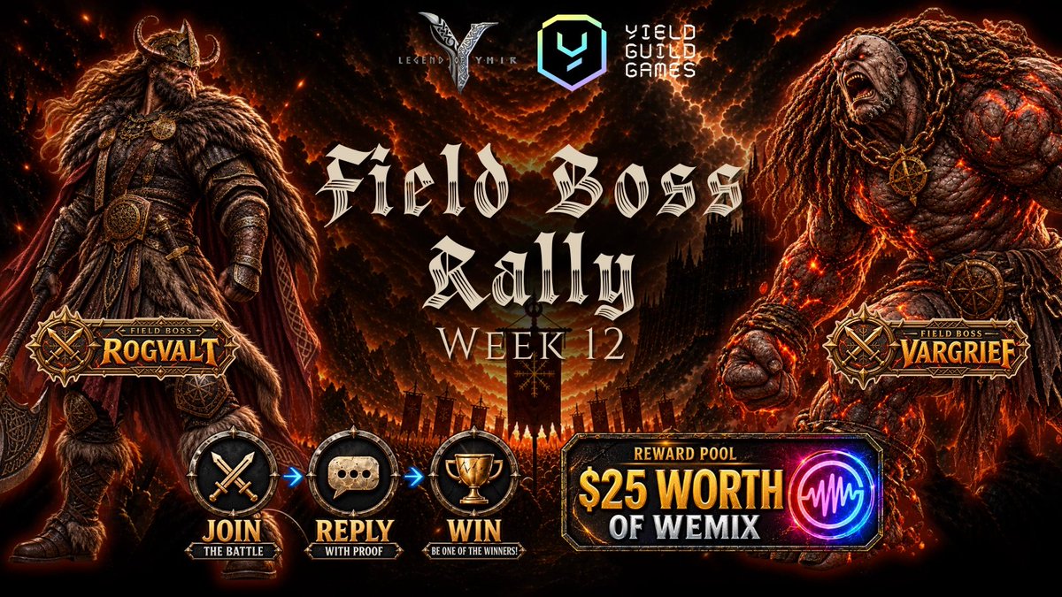 YieldGuild's tweet photo. 👹 FIELD BOSS RALLY QUEST: Week 12 👹

Every hunt brings new rewards.

👇 HOW TO ENTER:
• Defeat Vargreif, Rogvalt, or both 
• Drop your participation screenshot in the replies below

💰 5 Winners get $5 worth of WEMIX each
📅 RESULTS: Every Monday in our Discord 👉https://t.co/4OvGKRPJDm

Happy hunting, Einherjar! ⚔️
