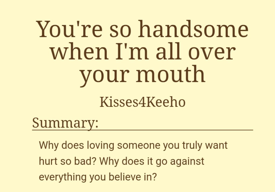 klsses4Keeho's tweet photo. "You're so handsome when I'm all your mouth"

• 11k, keeung, explicit
• religious guilt, jiung is a bit of a dick, crying 

link: https://t.co/I0aAHpsi1i https://t.co/uE1rFTCpIl