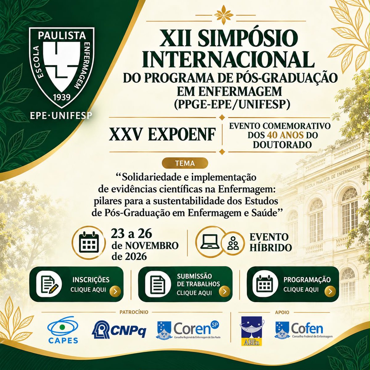 epenfermagem's tweet photo. 📢 Vem aí o XII Simpósio Internacional do PPGE-EPE/UNIFESP!
De 23 a 26 de novembro de 2026, acontece também a XXV EXPOENF, em uma edição especial que celebra os 40 anos do Doutorado em Enfermagem. 🎓💚
🔗 https://t.co/HRz6KKbSB4
#EPE #UNIFESP #PPGE #EXPOENF #Enfermagem https://t.co/06FTe2NsPG