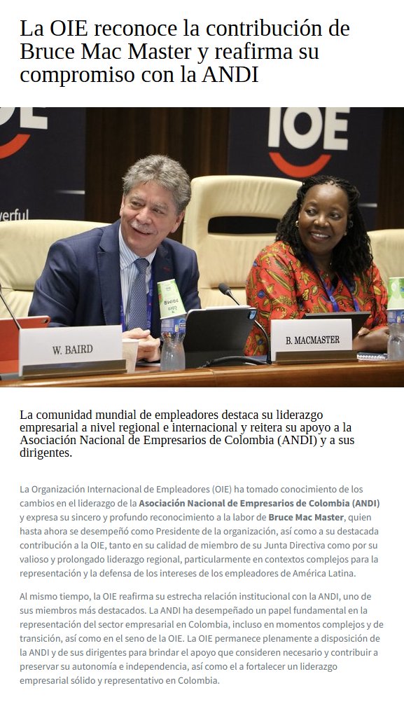 ANDI_Colombia's tweet photo. 🌎 La Organización Internacional de Empleadores (OIE) reconoce la contribución de Bruce Mac Master al liderazgo empresarial regional e internacional, destaca su trayectoria como miembro de su Junta Directiva y su liderazgo regional para la representación de los empleadores de América Latina.

Asimismo, la OIE reafirma su relación institucional con la ANDI y su disposición para seguir acompañando a la organización y a sus dirigentes en el fortalecimiento de un liderazgo empresarial sólido y representativo en Colombia.

Conozca más aquí👉 https://t.co/0hFEBlN1ar 

#MásPaísANDI