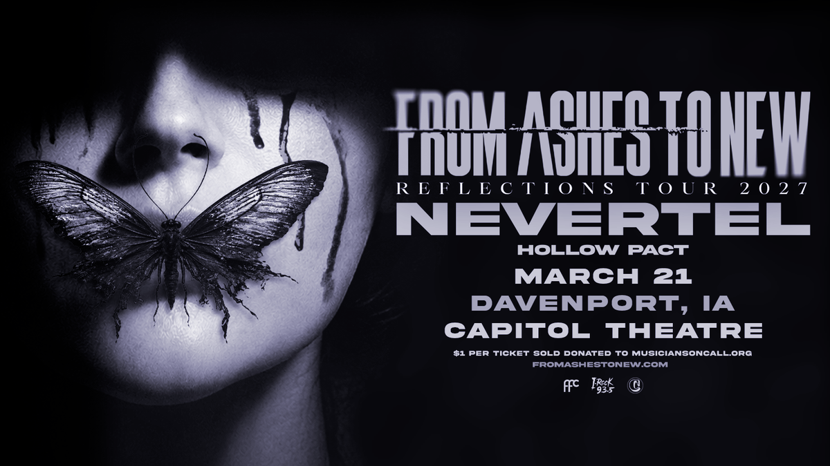 CapitolQC's tweet photo. Presale! 🦋 @FromAshestoNew at Capitol Theatre on March 21st, 2027, featuring @nevertelUS and Hollow Pact!

Local presale code: CTREFLECTIONS
Code valid Thursday, October 8th from 10:00 AM to 10:00 PM.
Tickets on sale Friday, October 9th at 10:00 AM // https://t.co/i7QA9KKGML https://t.co/iU14OtbTUG