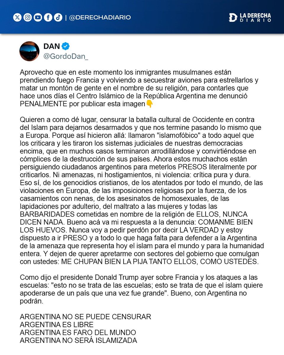laderechadiario's tweet photo. 🚨🇦🇷 | HEROICO: El presidente Javier Milei defendió al Gordo Dan del intento de censura del Centro Islámico de la República Argentina, que lo denunció penalmente por publicaciones contra el terrorismo islámico.

“TOMAR NOTA”, dijo el presidente compartiendo el mensaje de Dan. https://t.co/Rceer25ynt