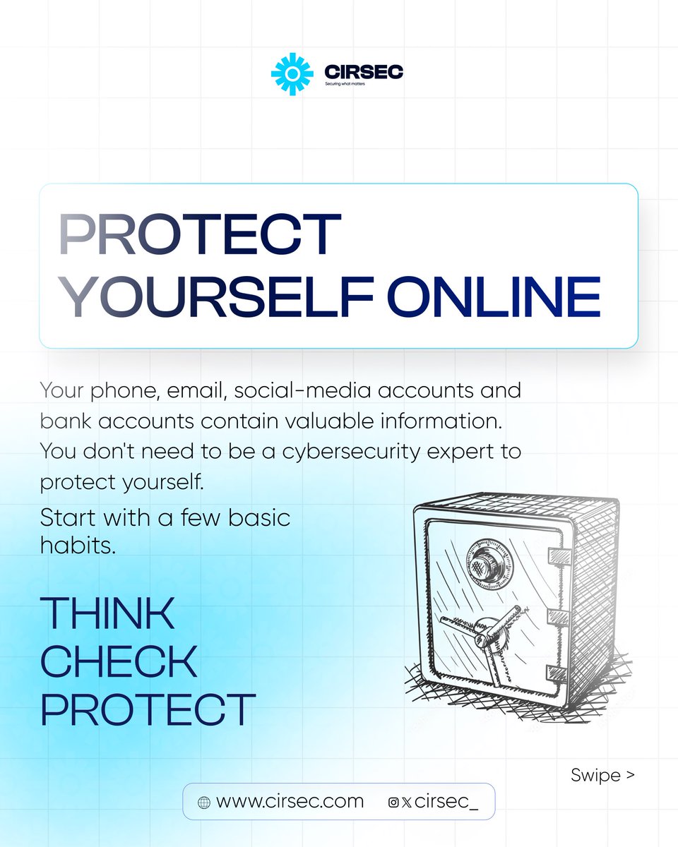 Cirsec_'s tweet photo. ๐ Your digital life is valuable. Protect it.
Strong, unique passwords.
MFA.
Never sharing your OTP.
Checking links before clicking.
Securing your WhatsApp & social media.
Small habits can make a big difference.
Swipe through ๐๐ฝ and Think. Check. Protect.
#CIRSEC #Cybersecurity https://t.co/4KziTabvee