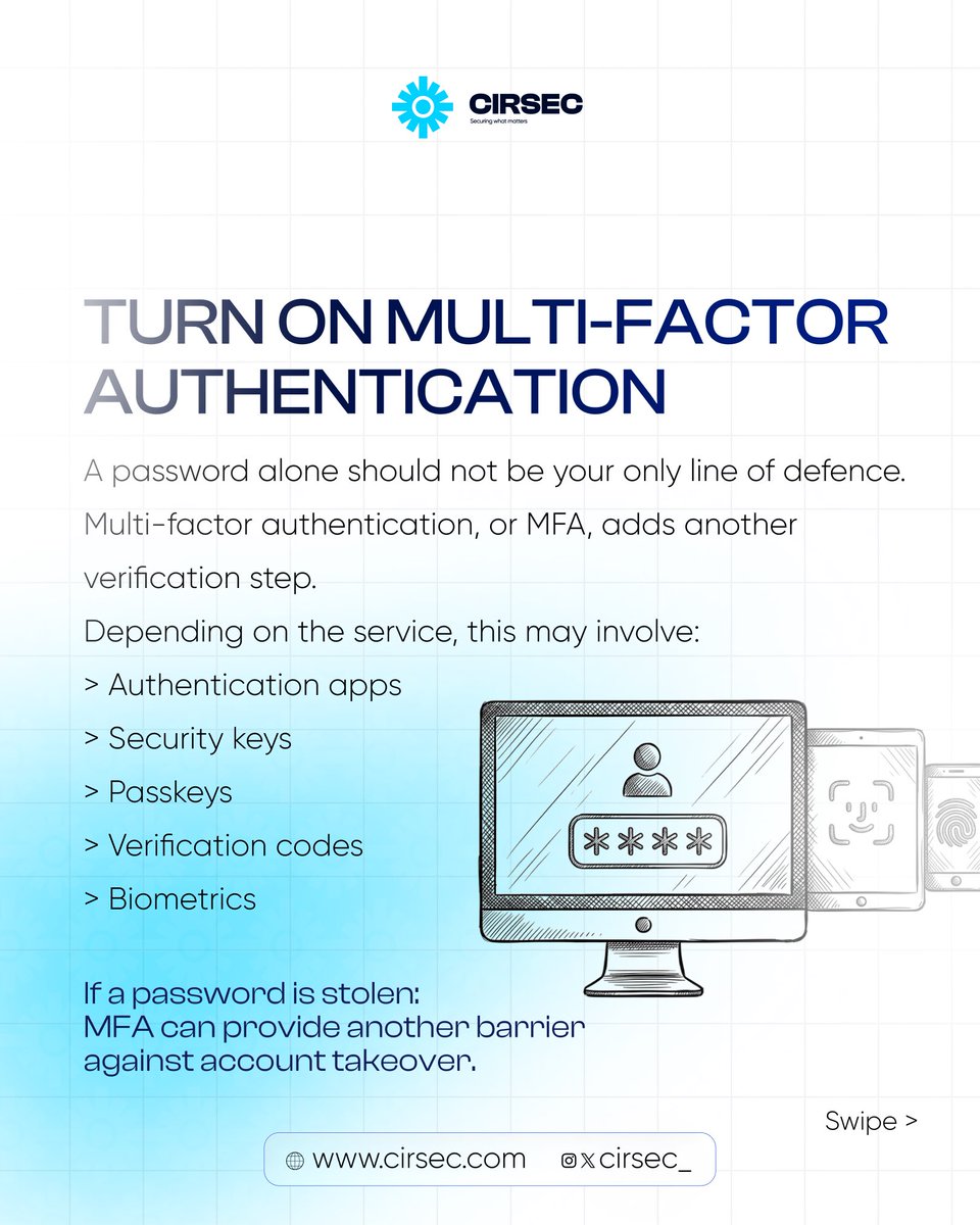 Cirsec_'s tweet photo. ๐ Your digital life is valuable. Protect it.
Strong, unique passwords.
MFA.
Never sharing your OTP.
Checking links before clicking.
Securing your WhatsApp & social media.
Small habits can make a big difference.
Swipe through ๐๐ฝ and Think. Check. Protect.
#CIRSEC #Cybersecurity https://t.co/4KziTabvee