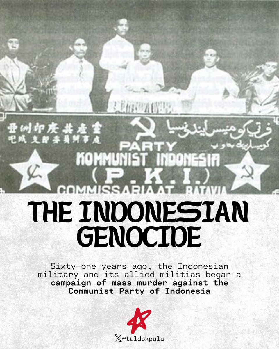 tuldokpula's tweet photo. Sixty-one years ago, the Indonesian military, led by the would-be dictator General Suharto, started its extermination project of the Partai Komunis Indonesia (PKI) — the largest communist party outside of the Soviet Union and the People's Republic of China. https://t.co/HnCVJeQzPC