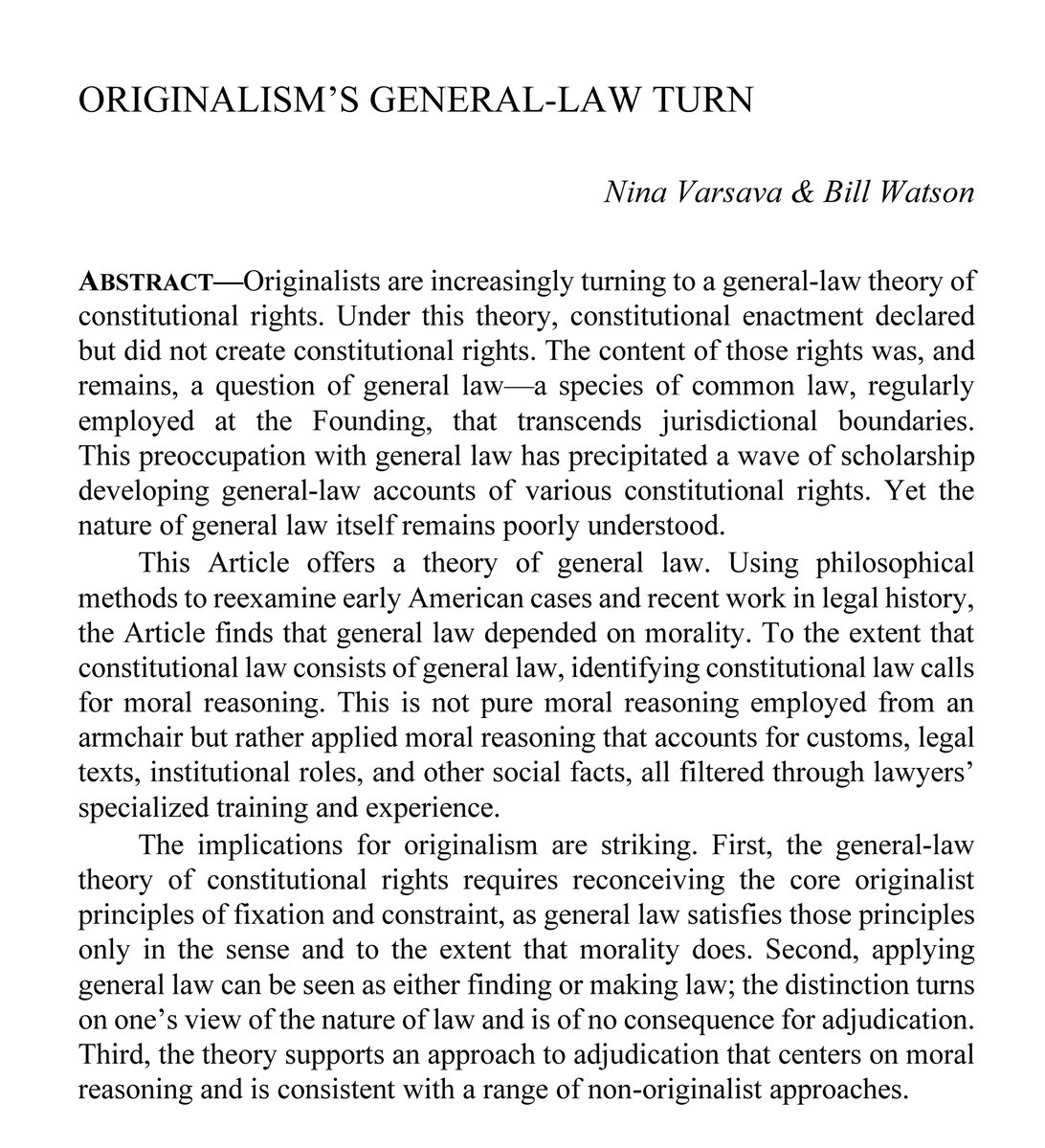 NwULRev's tweet photo. In “Originalism’s General-Law Turn,” Profs. @NinaVarsava (@WisconsinLaw) &amp; @BWatson_theory (@UIllinoisLaw) argue that general law depended on morality, so identifying constitutional law grounded in general law requires applied moral reasoning. (1/2). https://t.co/dhxXljEyse