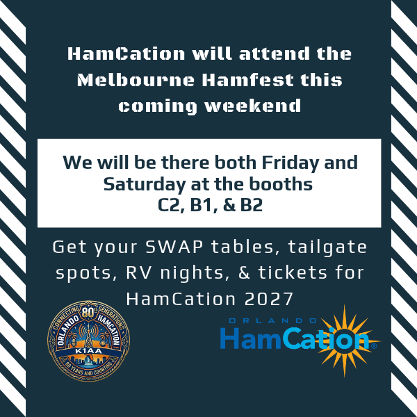 Hamcation's tweet photo. Heading to Melbourne Hamfest? So are we! HamCation will be there Friday &amp; Saturday at C2, B1 &amp; B2. Stop by for SWAP tables, tailgate spots, RV nights &amp; HamCation 2027 tickets! https://t.co/yuKryc1Ani