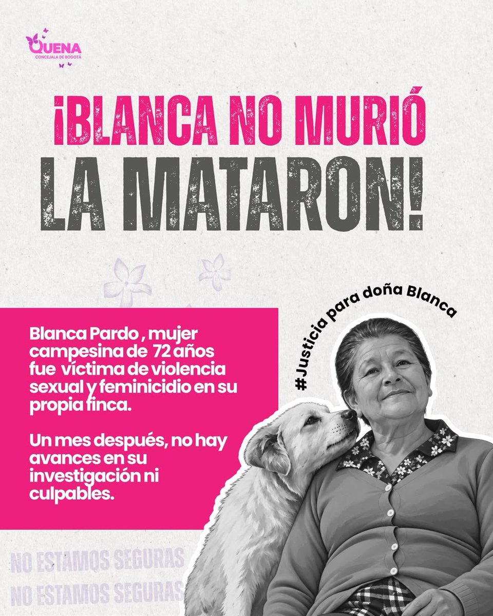 QuenaRibadeneir's tweet photo. A Blanca Pardo, de 72 años, la agredieron sexualmente y la asesinaron. Casi un mes después, su familia sigue esperando respuestas: no hay avances claros en la investigación ni responsables identificados. 

Exigimos verdad y justicia para Doña Blanca, para su familia y para todas las mujeres que han sido asesinadas por el hecho de ser mujeres 

#niunamás
#feminicidio 
#denuncia