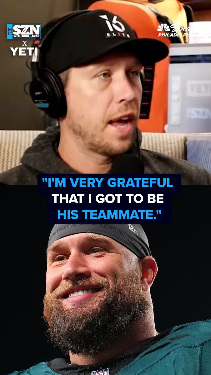 The image shows a split frame from "The SZN with Nick, SZN" podcast sponsored by YETI, featuring quarterback Nick Foles on top wearing a black cap and headphones, and offensive lineman Lane Johnson on the bottom in an Eagles uniform, with the quote "I'M VERY GRATEFUL THAT I GOT TO BE HIS TEAMMATE" displayed between them. The image directly relates to the post, as Foles is shown reflecting on Johnson's retirement and their time as teammates on the Philadelphia Eagles, with Johnson being the offensive lineman who protected him.