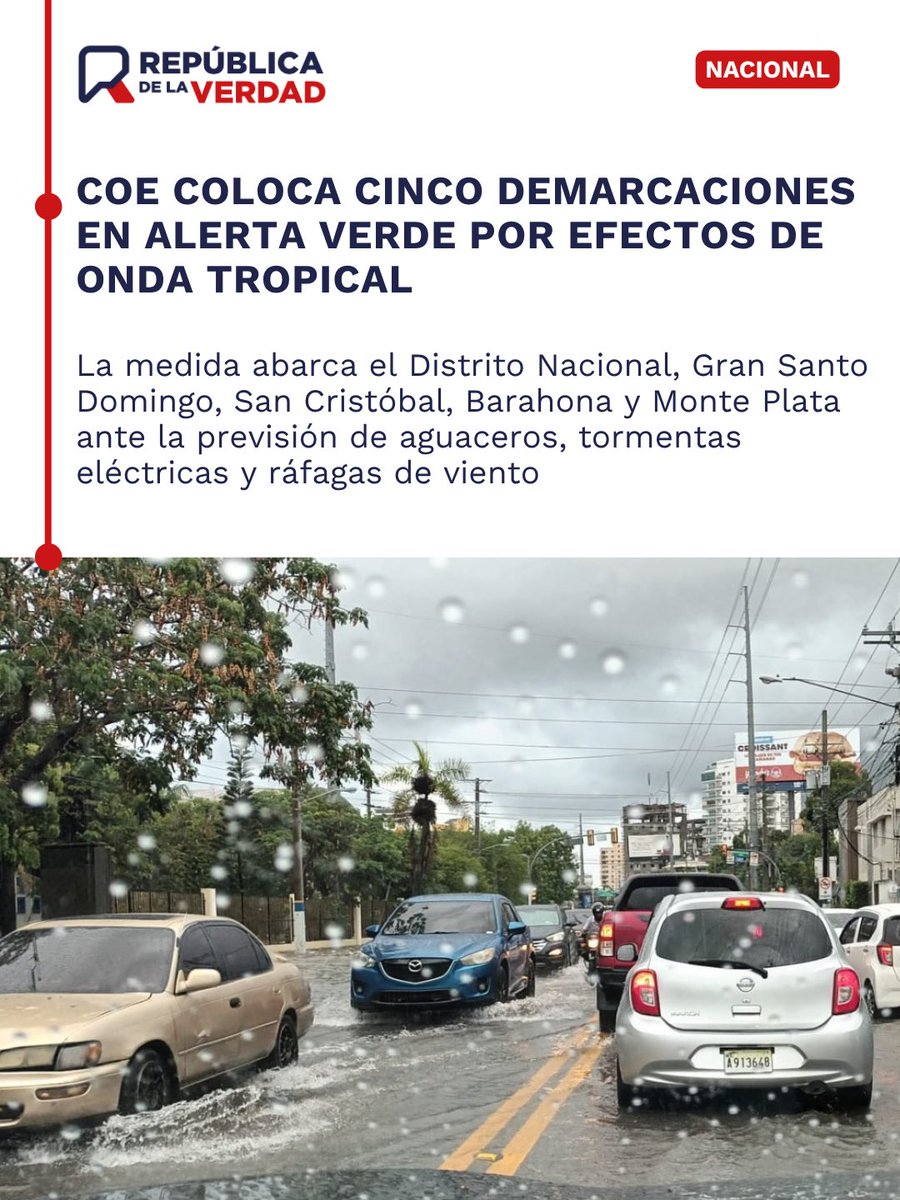 republicaverdad's tweet photo. El COE colocó en alerta verde al Distrito Nacional, Gran Santo Domingo, San Cristóbal, Barahona y Monte Plata por los efectos de una onda tropical. Se esperan aguaceros, tormentas eléctricas y ráfagas de viento.

#RepúblicaDeLaVerdad #ClimaRD https://t.co/xDa0ARHY5T