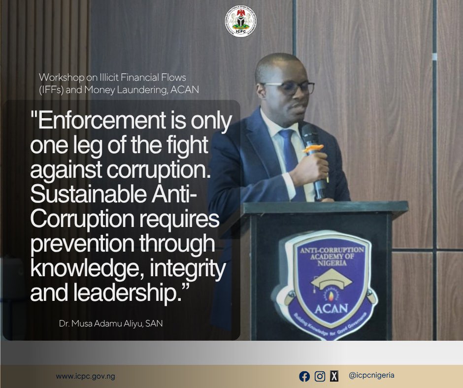icpcnigeria's tweet photo. When money leaves Nigeria illicitly, development leaves with it.
Dr. M. A. Aliyu, SAN, says IFFs deprive Nigeria of resources needed for development.
His message at ACAN: enforcement alone isn’t enough. Prevention, knowledge &amp; integrity matter too.

https://t.co/riZQKektQr https://t.co/JXJOTNb7HI