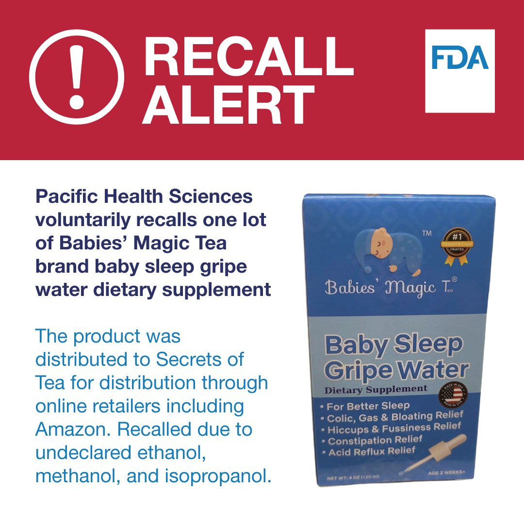 FDArecalls's tweet photo. Pacific Health Sciences Voluntarily Recalls One Lot of Babies' Magic Tea Brand Baby Sleep Gripe Water Dietary Supplement

MORE: https://t.co/OVwu3jrVTx https://t.co/AmX146Peml