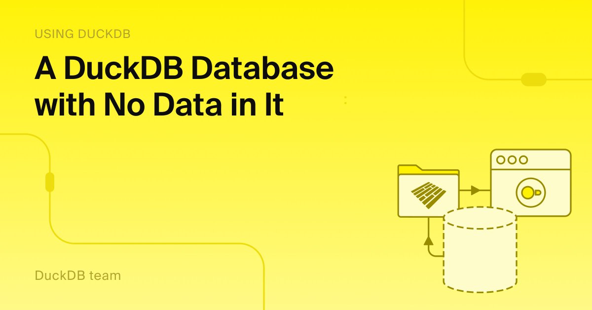 duckdb's tweet photo. A DuckDB Database with No Data in It 🦆 🫨

A DuckDB database file does not have to contain any data. It can store nothing but view definitions that point at files stored somewhere else, such as Parquet on object storage.

The file stays a few hundred kilobytes no matter how large the data it describes, and anyone who attaches it sees a set of named relations that are ready to query.

@NikolasGoebel described this idea in his post “DuckDB doesn't need data⁠,” which argues that modern databases have separated where data is stored from how it is read, to the point that most databases no longer need to hold any data of their own.

From that perspective, #DuckDB becomes a browser for the data cloud, where you access a dataset through a URL rather than a copy on your own disk.

In this blog post, we turn that idea into a small, shareable catalog: https://t.co/bWkhrEqEay
