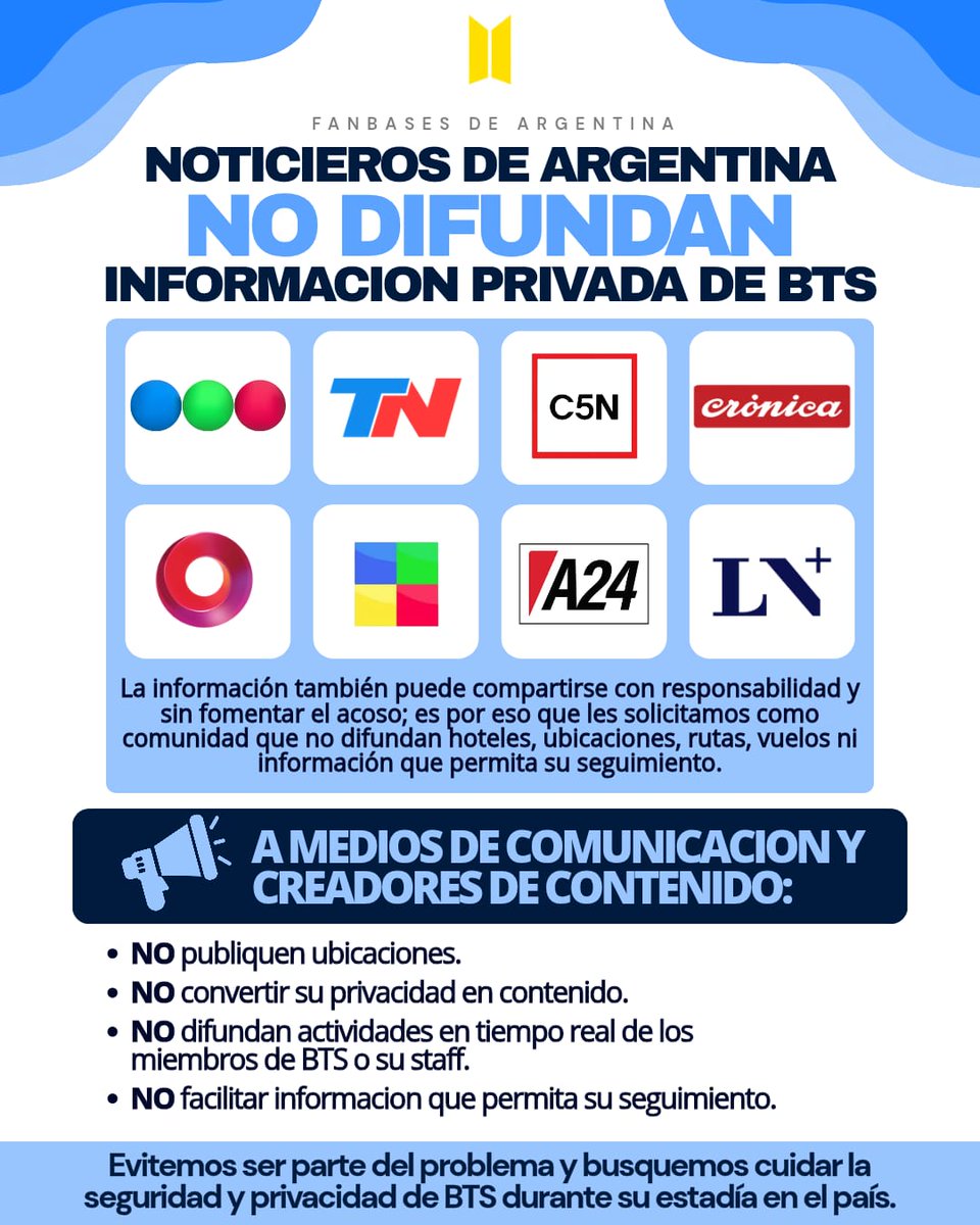 RunBTSArg's tweet photo. ARMY ARGENTINA solicita a medios, noticieros y creadores de contenido respetar la privacidad y seguridad de BTS durante su estadía

No difundan información que facilite su seguimiento o ponga su seguridad en riesgo

Por favor, respetemos su privacidad. https://t.co/qxDww5jKPG