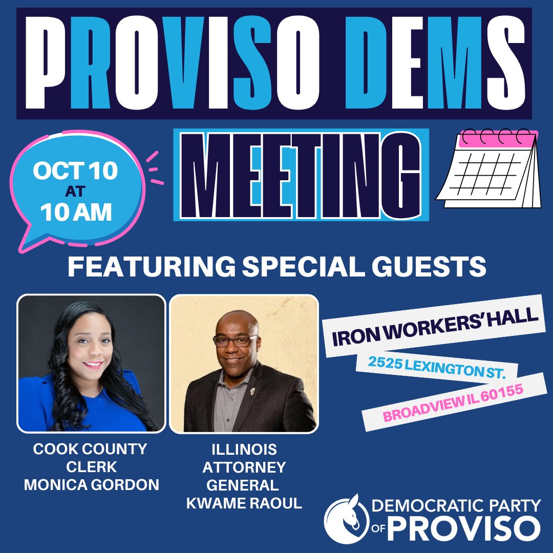 provisodems's tweet photo. You won't want to miss this! 🌟 Join Proviso Dems this Saturday at 10 AM at Iron Workers' Hall for a powerhouse lineup. We are thrilled to welcome IL Attorney General Kwame Raoul and Cook County Clerk Monica Gordon as our special guests. Come connect, learn, &amp; get inspired! 🏛️✨ https://t.co/B3PFkRpRgx