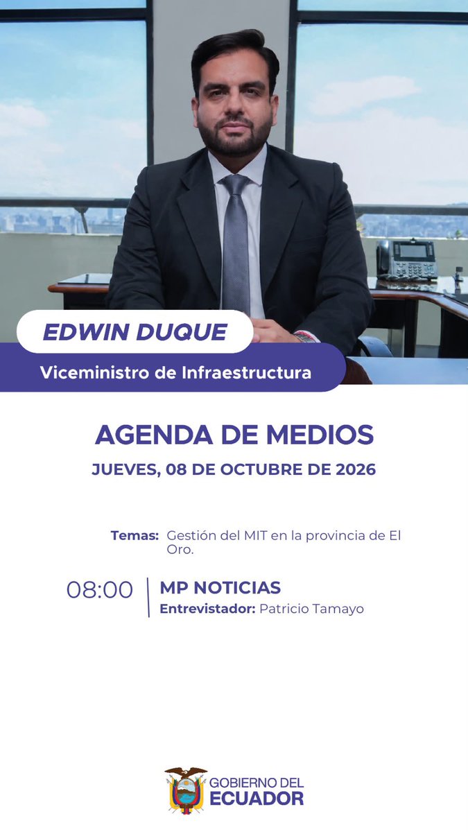MIT_Ecuador's tweet photo. #MITEnMedios | El viceministro de Infraestructura, Edwin Duque, mantendrá este jueves 08 de octubre de 2026 una entrevista para informar sobre la Gestión del MIT en la provincia de El Oro.
📺 08:00 | #MPNoticias https://t.co/2CiLPU0anO