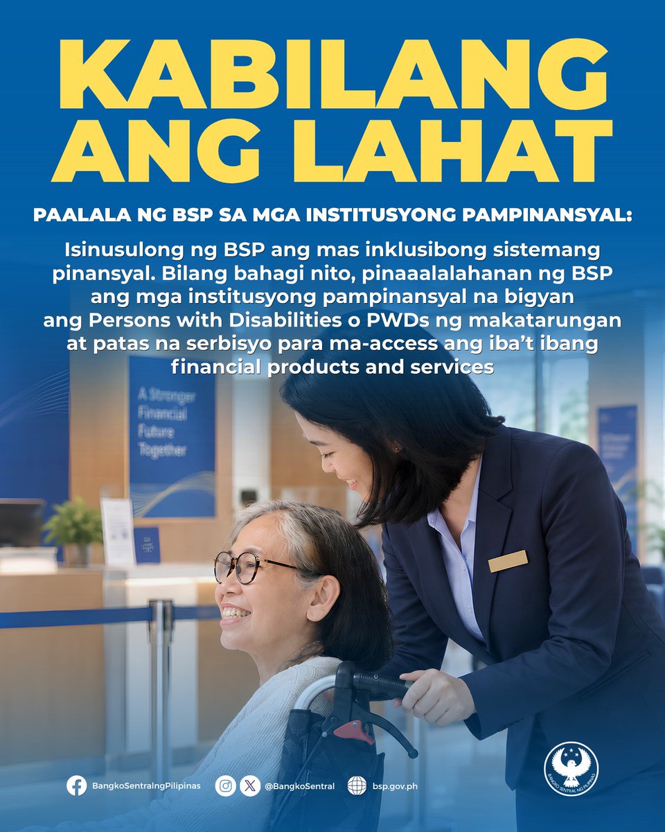 BangkoSentral's tweet photo. 1/2 PATAS NA TRATO PARA SA LAHAT!

Para mas mapaglikuran ang mga kababayan nating may kapansanan, iniutos ng Bangko Sentral ng Pilipinas sa mga institusyong pampinansyal na tiyaking patas at pantay ang pagtrato sa lahat ng pagkakataon sa mga kliyenteng may kapansanan (PWD).

Paraan ito para mas magkaroon ang mga PWD ng access sa iba’t ibang serbisyo at produktong pampinansyal na makatutulong na mapaunlad ang kanilang buhay.

Basahin ang BSP Memorandum No. M-2026-046: https://t.co/uMcIlfBclr

#KabilangAko #FinancialInclusion #FCPA