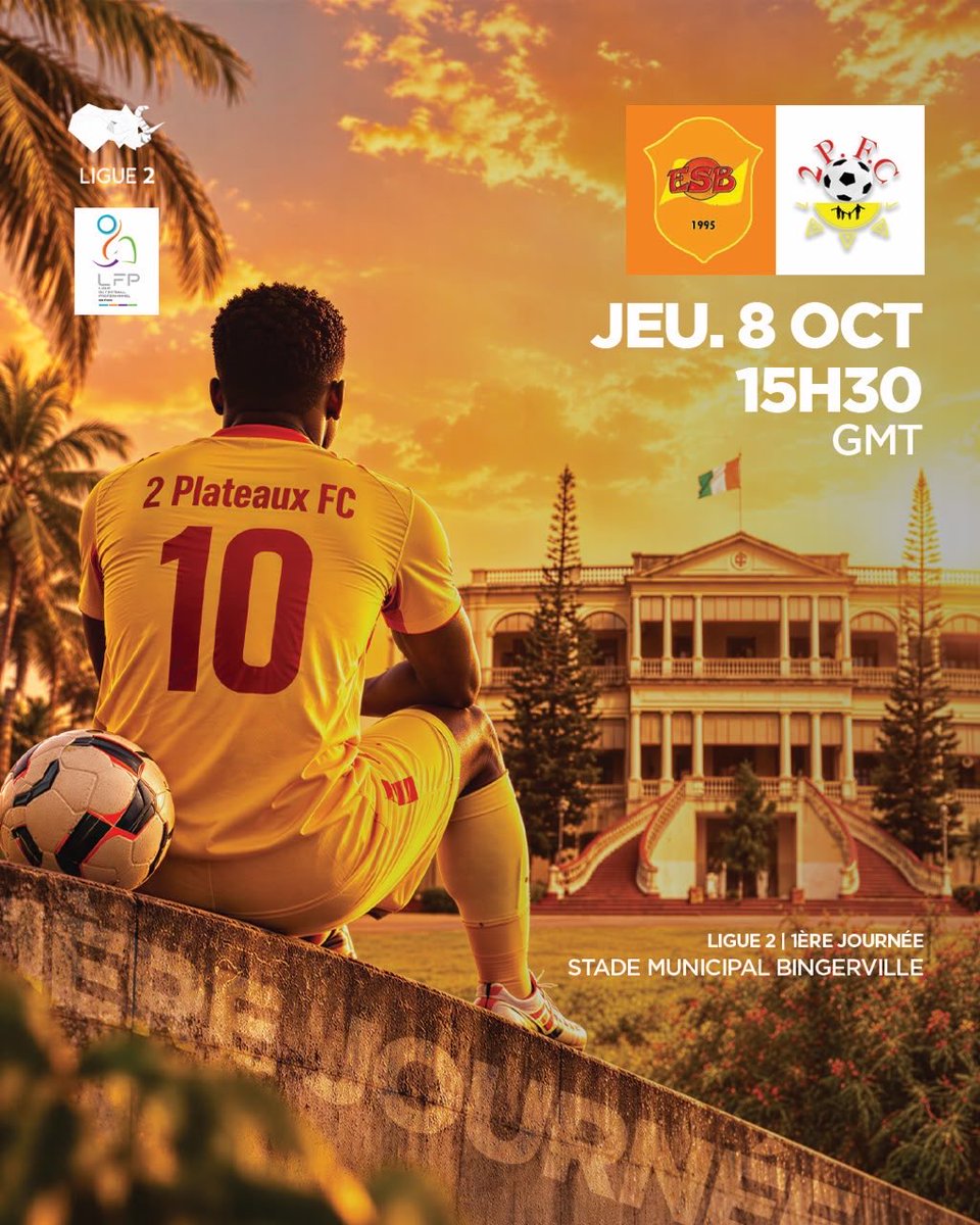 2PlateauxFc's tweet photo. 🏆 CHAMPIONNAT DE LIGUE 2 — JOURNÉE 1

🔥 NEXT MATCH

📅 JEUDI 08 OCTOBRE 2026
⏰ 15H30
📍 Complexe Sportif de Bingerville

⚽ ES BINGERVILLE 🆚 2 PLATEAUX FC

🔴🟡 NOS COULEURS, NOTRE COMBAT
Fierté • Courage • Détermination https://t.co/uX3zdj1cAu