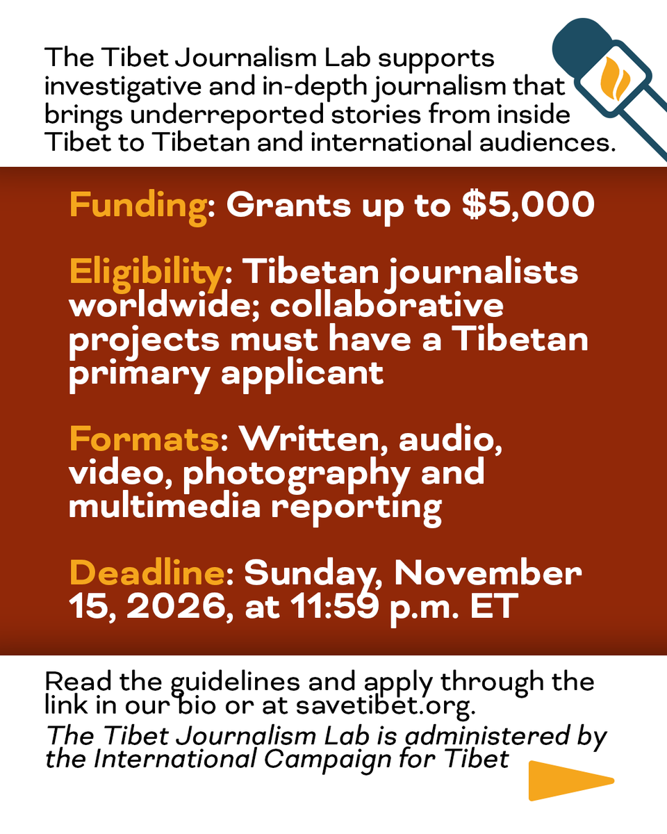 SaveTibetOrg's tweet photo. Introducing the Tibet Journalism Lab - Applications Now Open!
The International Campaign for Tibet is pleased to launch a new initiative supporting independent journalists and media organizations producing investigative and in-depth reporting on developments inside #Tibet.

For more details about the Tibet Journalism Lab: https://t.co/bCORHCwAfn

Apply by November 15, 2026.