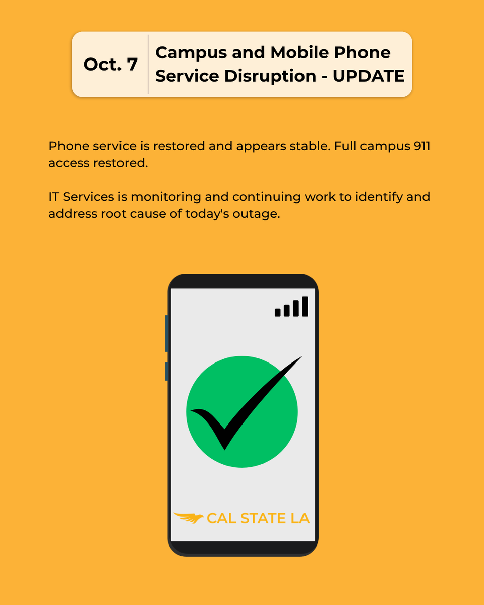 CalStateLA's tweet photo. UPDATE: Phone service is restored and appears stable. Full campus 911 access restored. IT Services is monitoring and continuing work to identify and address root cause of today's outage. https://t.co/lG0BHHZqpW