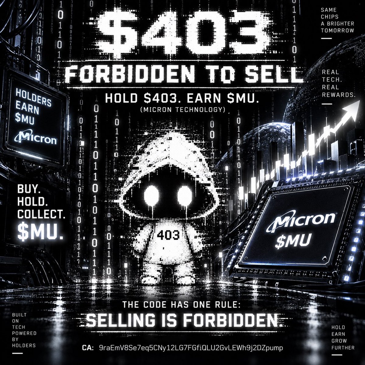RareWhaleLabs's tweet photo. 🚨 THE DEV BEHIND $PUMPBULL JUST LAUNCHED $403! 🚀

The same DEV who sent $PUMPBULL to around $500K market cap just launched something new!

Real ones know it’s always a SLOW COOK before things heat up. 🔥

💻 $403 FORBIDDEN CODE is paired with Micron Technology ($MU), and we’re already seeing $MU holders starting to buy in!

This could absolutely GIGA SEND! 🚀

Don’t sleep on this one. You know what happens when momentum starts building!

🔒 ONE RULE: IT’S FORBIDDEN TO SELL!

CA: 9raEmV8Se7eq5CNy12LG7FGfiQLU2GvLEWh9j2DZpump