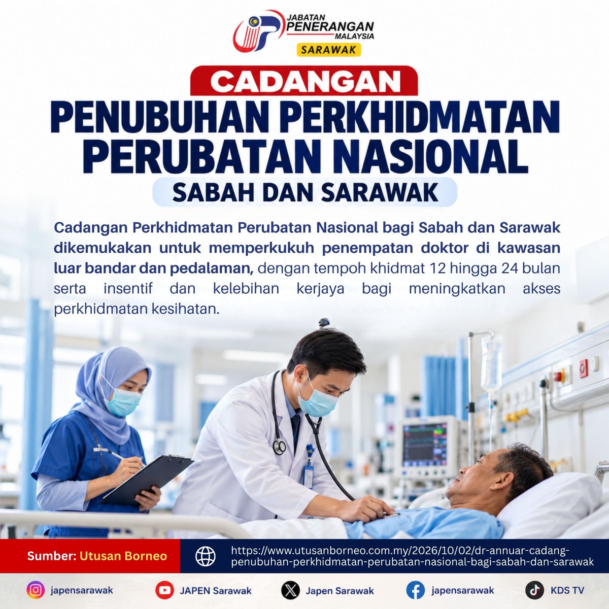 JapenSarawak's tweet photo. Salam &amp; Selamat pagi followers JAPEN Sarawak!✨

Cadangan Penubuhan Perkhidmatan Perubatan Nasional Sabah dan Sarawak

Sumber: Utusan Borneo
https://t.co/uqCcCZRYJK

#JAPENSarawak https://t.co/yjq8enLZlI