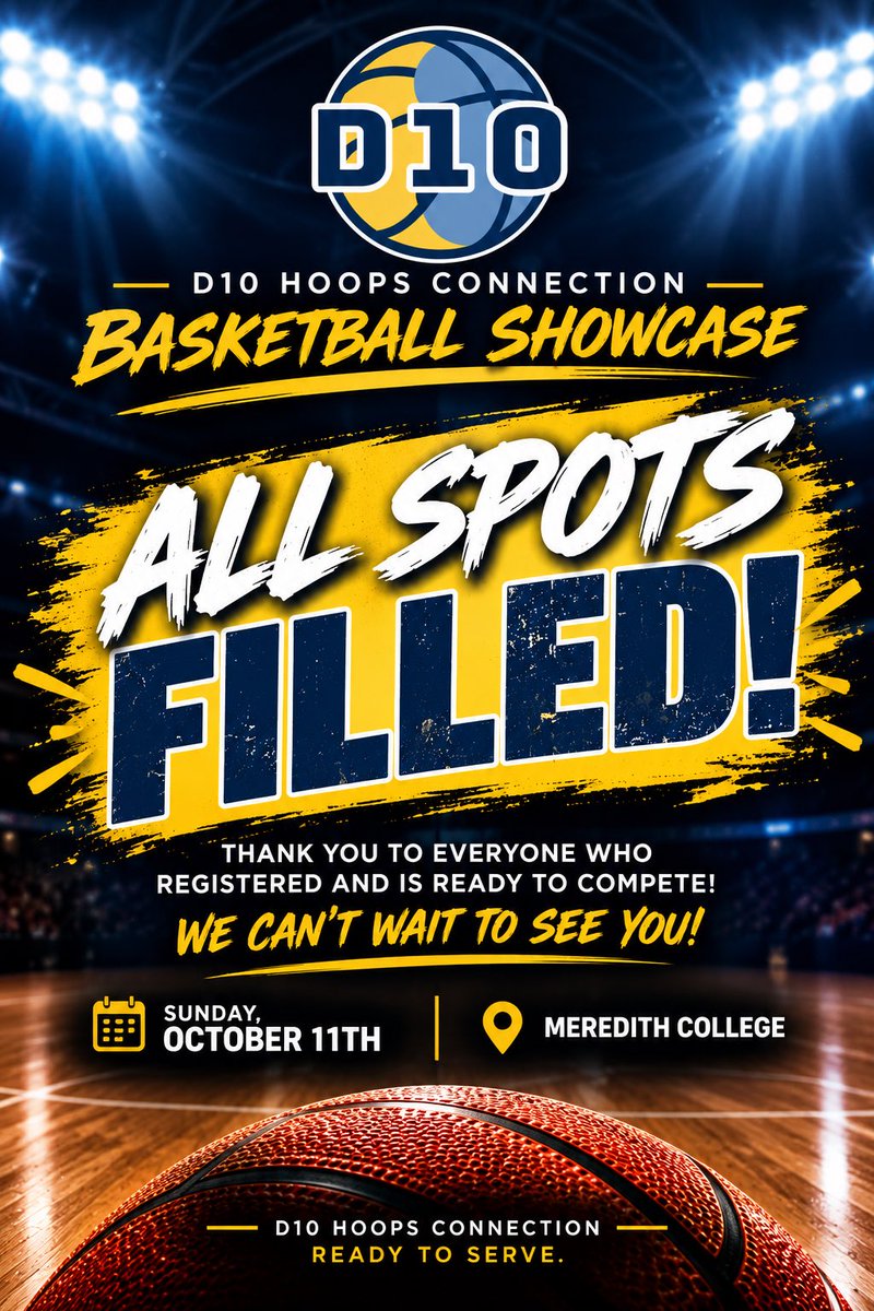 D10HoopsConnect's tweet photo. π₯ ALL SPOTS ARE FILLED!π₯
The DTHC Showcase is officially SOLD OUT! π
A huge thank you to every athlete and family who registered. Weβre excited to see you this Sunday, October 11th, at Meredith College.
Weβll see you in the gym! πͺπ
#DTHC #ReadyToServe #WBB #Recruiting https://t.co/y9NuK4Fml8