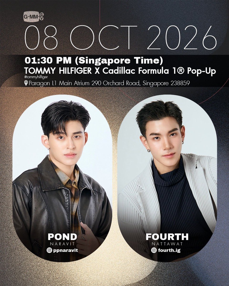 ppnaravit_home's tweet photo. 📉 Trend for @ppnaravit 

✨️TOMMY HILFIGER X Cadillac Formula 1 Pop-up 

🗓️ : 08 OCT 2026
⏰️ : 13.30 น. | 01.30 PM( SGT ) | 12.30 น. | 12.30 PM( TH )
📍 : Paragon L1 Main Atrium 290 Orchard Rood, Singapore 238859 

➤ START TREND
⏰ : 13.00 น. | 01.00 PM( SGT ) | 12.00 น. | 12.00 PM( TH )
🔑 : POND x TOMMY HILFIGER CAD F1
#️⃣ : TommyHilfigerxCadillacF1
#️⃣ : TommyHilfiger 
#️⃣ : TommyFamily
 
⚠️Please avoid using the Hashtag before the designated time.

#ppnaravit