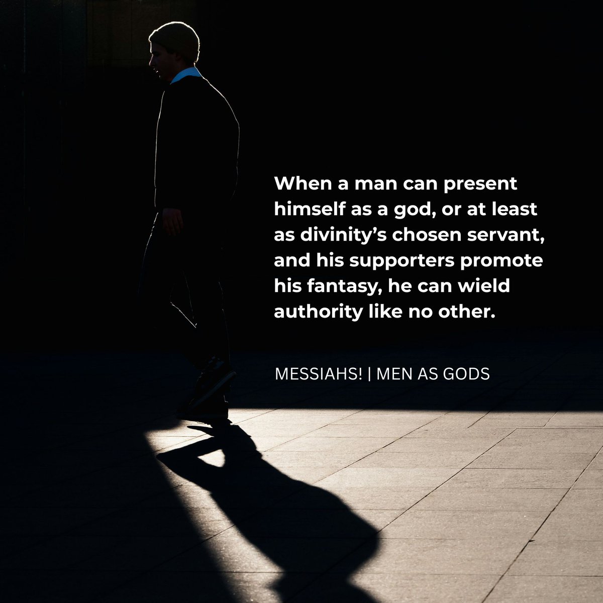 visionorg's tweet photo. When a man can present himself as a god, or at least as divinity’s chosen servant, and his supporters promote his fantasy, he can wield authority like no other.

Read "Messiahs - Men As Gods" on https://t.co/pyPA4B7j6O. 

https://t.co/t8JX4fbwhU https://t.co/yhUuDXyy1H