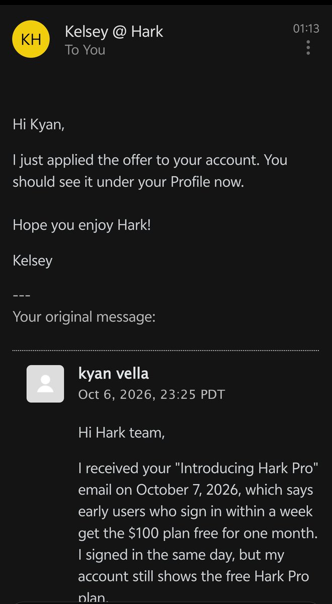 JohnFCLY's tweet photo. Early Hark user perk unlocked: a free month of Pro³ (the $100/mo tier) 🤓
Best part: the email to support was written by Hark itself. A real human applied it in under 11 hours.
AI writing to an AI company to claim my AI perk. The loop is complete. https://t.co/Ik8m7ILlAc
