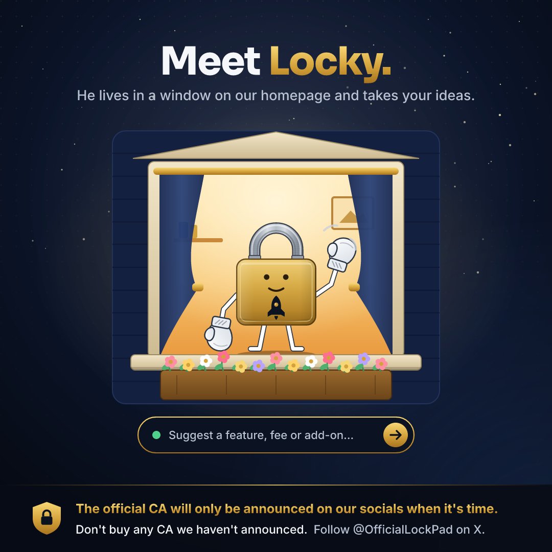 OfficialLockPad's tweet photo. Meet Locky 👋

LockPad's mascot lives in a little window on our homepage. Tell him what we should build: features, fees, add-ons. He'll ask follow-ups and pass it on.

The official CA will only be announced on our socials when it's time. Don't buy any CA we haven't announced. https://t.co/0XqViLqIfQ