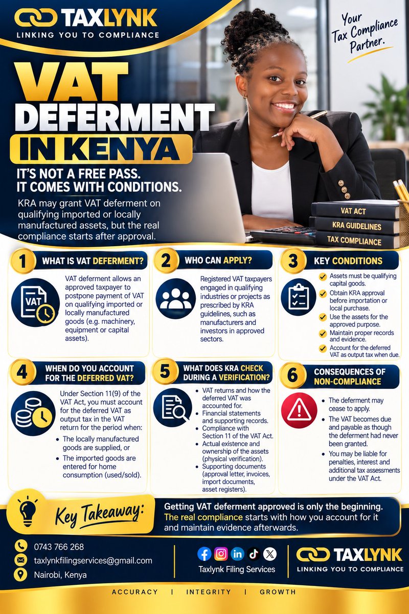 TaxLynkFilingS's tweet photo. Getting approval is only the beginning. Do you know what happens after the VAT is deferred, and what KRA may require you to account for later?

Read the poster. This is one for every VAT-registered business to understand.

TAXLYNK
Linking You to Compliance.
#TaxLynk #VATDeferment https://t.co/6ZAuRcRu3T