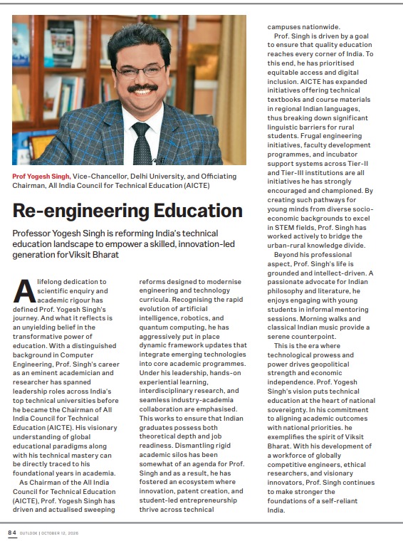 UnivofDelhi's tweet photo. Our Hon’ble Vice-Chancellor, Prof Yogesh Singh, has been featured among the Pillars of Viksit Bharat by Outlook. The profile, “Re-engineering Education,” highlights his work in reforming India’s technical education landscape and building a skilled, innovation-led generation for Viksit Bharat. @YeDesHaiMera @AICTE_INDIA @Outlookindia