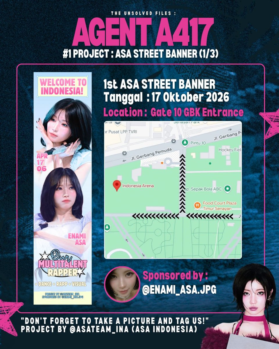 ASATEAM_INA's tweet photo. 🕵🏻 SECRET AGENT ASA : 1st project

✨ASA STREET BANNER for BABYMONSTER CHOOM in JKT (1/3)✨

Sponsored by @ enami_asa.jpg on Instagram!
Don't forget to take a picture with this gorgeous banner + tag us 💗

More details, check the poster below  #ASA #ENAMIASA #아사 #BABYMONSTER https://t.co/WBppCgbshM