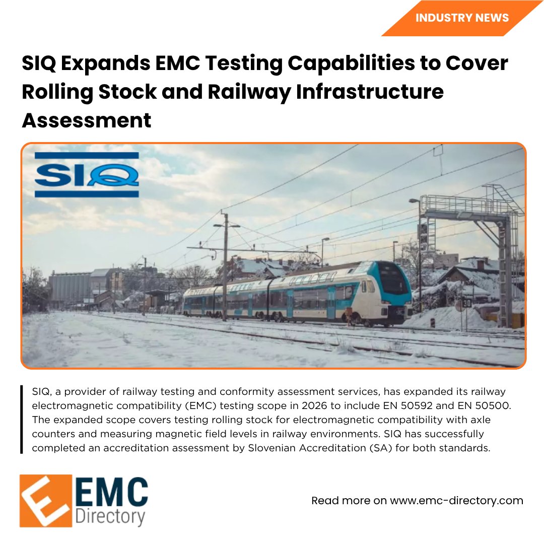 emcdirectory's tweet photo. SIQ Expands EMC Testing Capabilities to Cover Rolling Stock and Railway Infrastructure Assessment.
Read more: https://t.co/lBzgfgZfqj
#RailwayEMC #EN50121 #RollingStock #RailwayInfrastructure #EMCTesting #TSI #RailwaySafety #ElectromagneticCompatibility #NotifiedBody https://t.co/p7pLBVsPsq