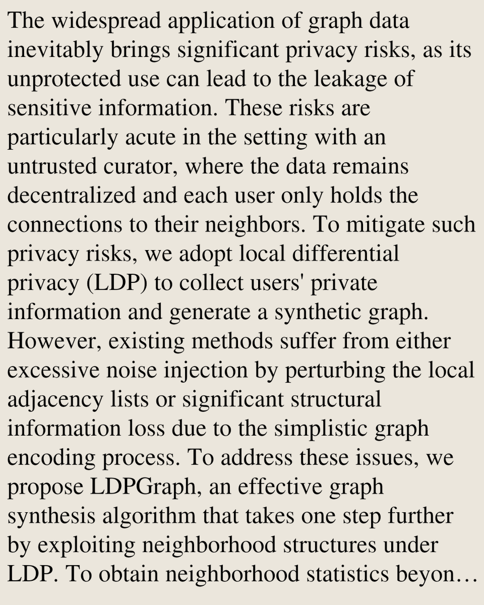 UFCS's tweet photo. LDPGraph: Locally Differentially Private Graph Synthesis by Exploiting Neighborhood Structure

Jiawei Dong, Zhikun Zhang, Quan Yuan, Zhe Liu, Yunjun Gao
https://t.co/BisgDaQCb5 [𝚌𝚜.𝙳𝙱]
💬Accepted at IEEE ICDE 2027 https://t.co/XeNVDsgWx9