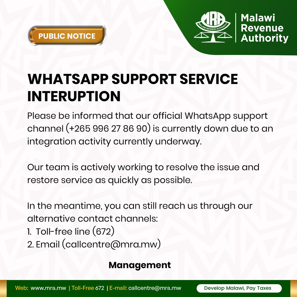 MRA_Malawi's tweet photo. Please be informed that MRA’s official WhatsApp Support Service is temporarily unavailable due to an ongoing integration activity.
#MRA #PublicNotice #TaxpayerService #CustomerSupport https://t.co/jjUrzhbqMR