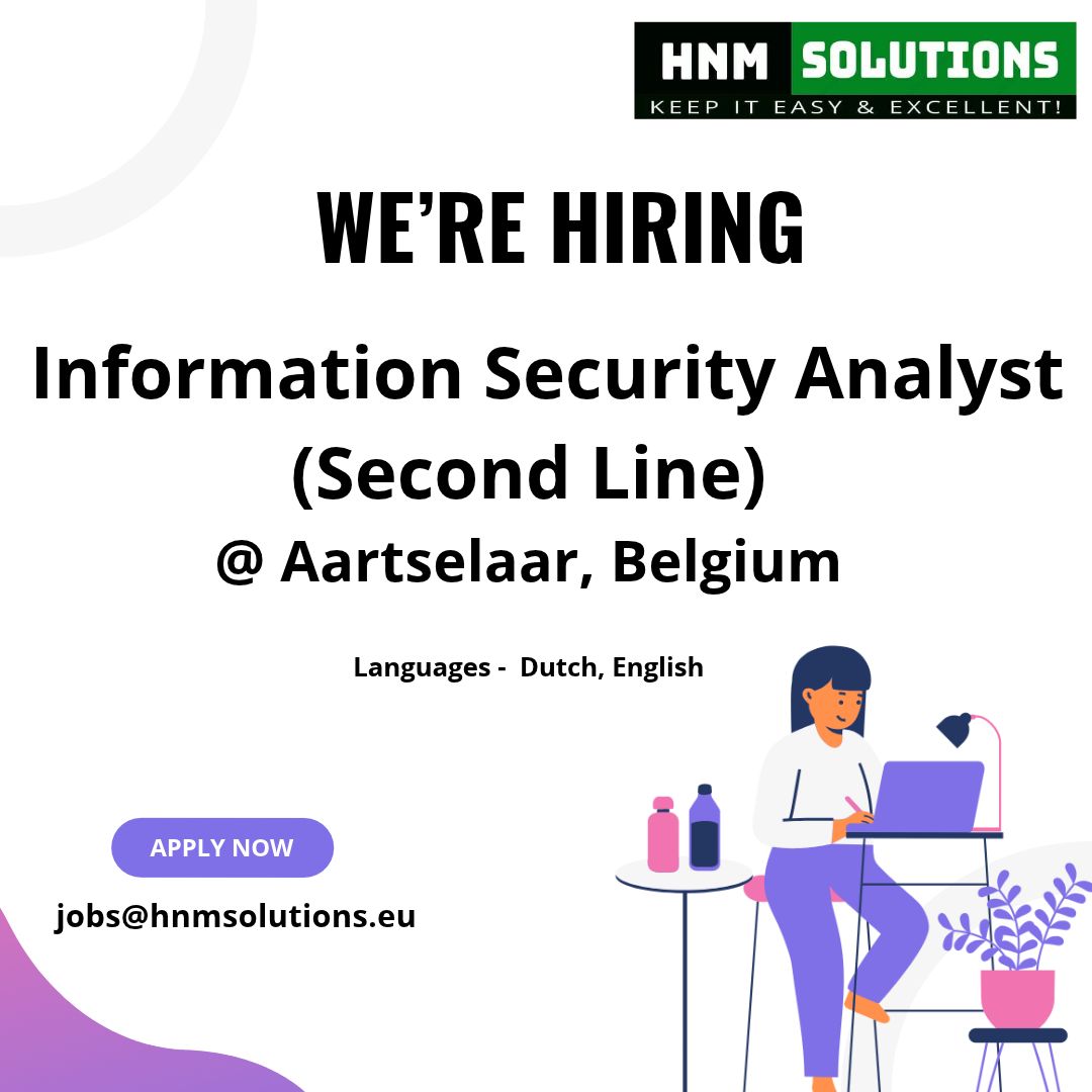 HNM_SolutionsEU's tweet photo. We are Hiring!! Looking for #Information Security Analyst (Second Line)@ Aartselaar, Belgium
Language: Dutch, English
Full time with HNM Solutions  Interested? Can apply at jobs@hnmsolutions.eu
#hnmsolutions
#Hiring
#HIRINGNOW https://t.co/B5jS6nnI4E