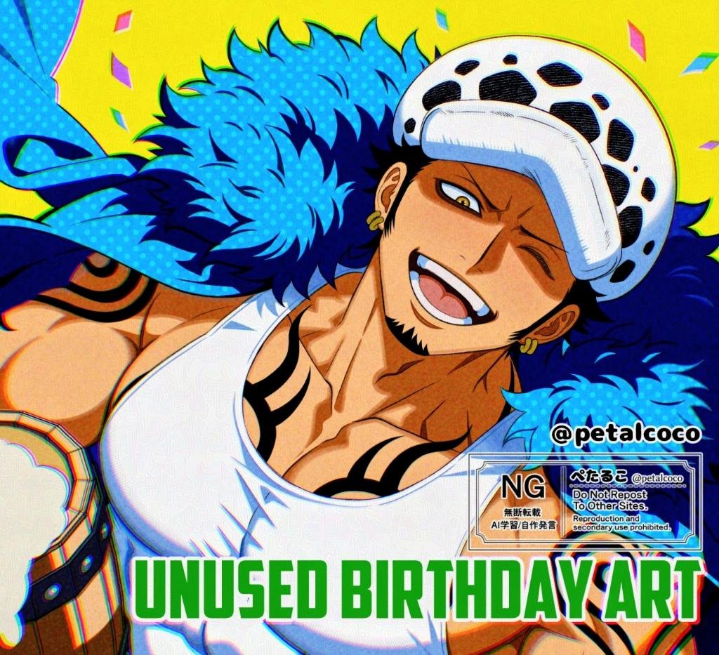 petalcoco's tweet photo. UNUSED BIRTHDAY ART 🎂
BTW, I scrapped this birthday Law piece because he looked WAY too energetic for someone recovering… and WAY too chubby. 

Been on standby too long? 😹😹😹 https://t.co/OfxusKSEBo
