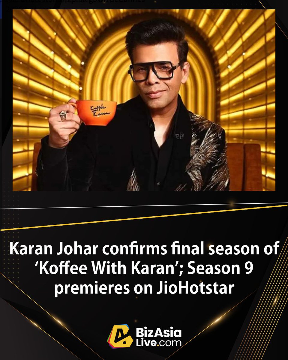 BizAsiaLive's tweet photo. #ICYMI | #KaranJohar confirms final season of #KoffeeWithKaran ; Season 9 premieres on #JioHotstar in October
▶️ Read here: https://t.co/Uo92IM6VgB https://t.co/bqv4PmoMA8
