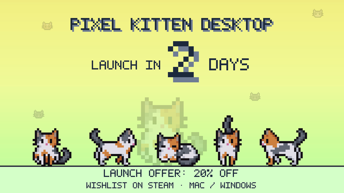 PixelKitten1010's tweet photo. 🐱 Pixel Kitten Desktop launches in 2 days!
Two days until a little cat moves onto your desktop.
🎉 Launch offer: 20% off. Don’t miss it! Wishlist now:
https://t.co/DKPj8ekm5f
#IndieDev #PixelArt https://t.co/bTsT1hYZlJ