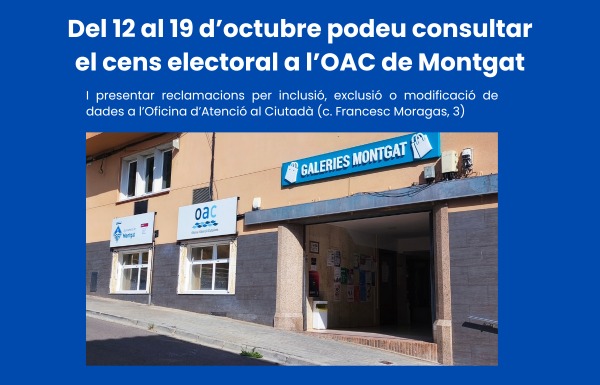 Montgat's tweet photo. 🗳️ Cens Electoral 2026
Ja es poden consultar les llistes provisionals a l’OAC (c. Francesc Moragas, 3)
ℹ️ Podeu presentar reclamacions o sol·licitar modificacions si detecteu alguna dada incorrecta.
🗓️Data límit: 19 d'octubre
#Montgat #participació #Elecciones2026 https://t.co/2xpQyt6L7Q