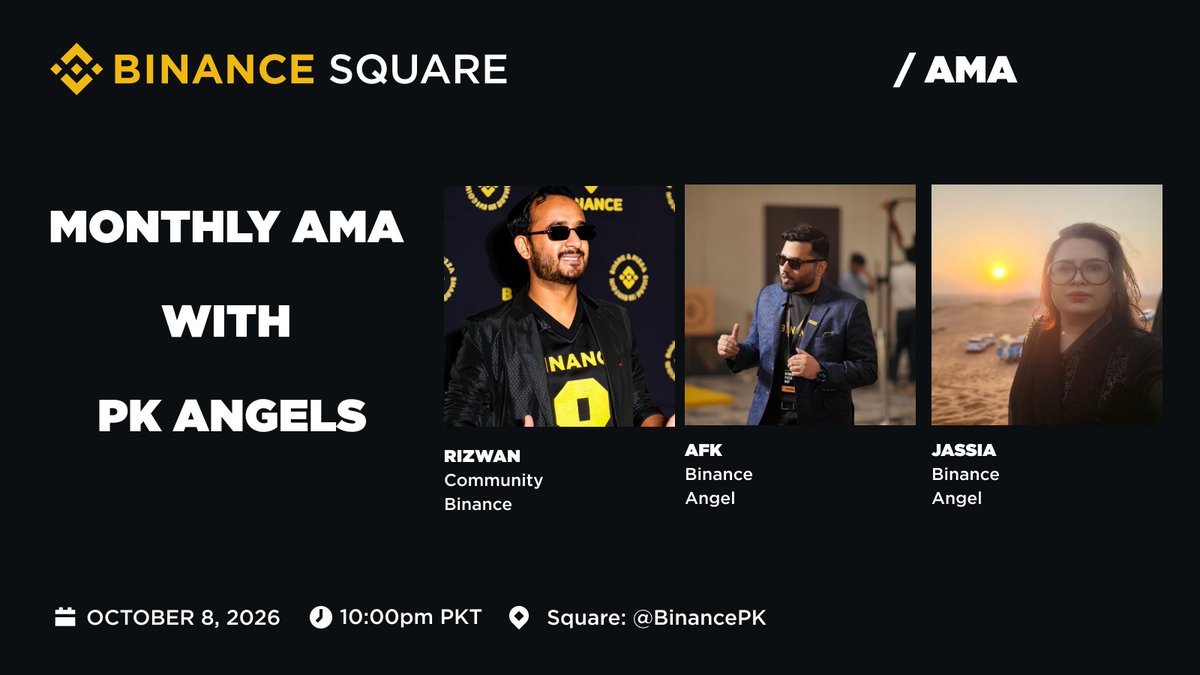 BinancePk's tweet photo. Monthly AMA With PK Angels  

Aap Sawal poochein gy or PK Angels jawab dein gy.

Is baar koi fixed agenda nahi baat hogi aapke sawalon par.

Binance, crypto, community ya jo bhi aapke mind mein hai, apna sawal lekar aayein aur PK Angels ke saath live open discussion ka hissa banein.

💬 Ask Anything. Get Answers. Join the Conversation.

📅 8 October 2026

⏰ 10:00 PM PKT

📍 Binance Square
🔔 Apna sawal ready rakhein — see you at the AMA!
https://t.co/OOnTK3yWEg
