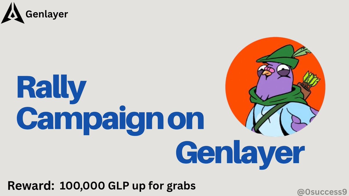 0Success9's tweet photo. I Just joined the GenLayer campaign on Rally and there’s 100,000 GLP up for grabs 

If you’re already part of the GenLayer community, this is worth checking out. Join the campaign, take part, and see what you can earn.

@iamsaimarh you should definitely check this out

@RallyOnChain