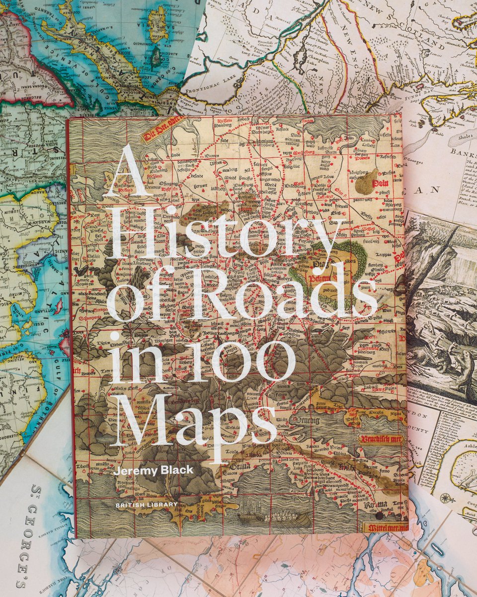 BL_Publishing's tweet photo. 🗺️ A History of Roads in 100 Maps is available online and in-store today 🗺️  

Written by Jeremy Black, this book provides the first unique survey of the mapping of roads, exploring the development of these most essential of societies’ arteries. 
#maps #britishlibrarypublishing https://t.co/jmA3V0Mu9D
